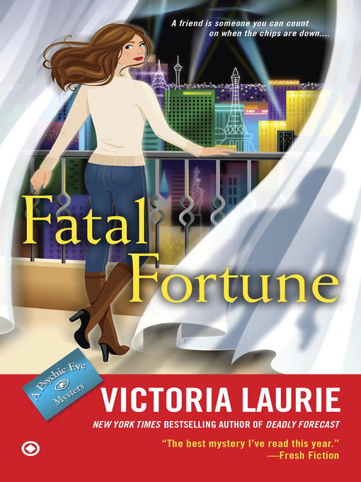 Title details for Fatal Fortune by Victoria Laurie - Wait list
